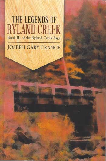 Joseph Gary Crance's "The Legends of Ryland Creek" Book - Huntsmart
