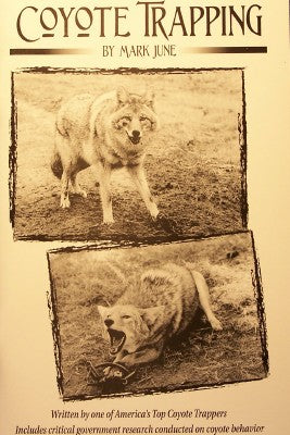 Mark June's "Coyote Trapping" Book - Huntsmart