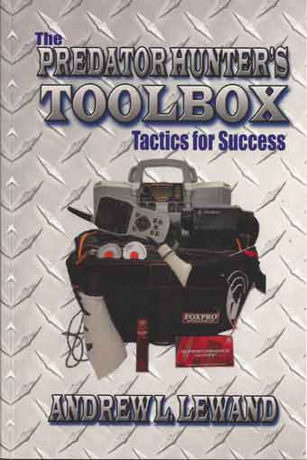 Andrew Lewand's "The Predator Hunter's Toolbox" Book - Huntsmart