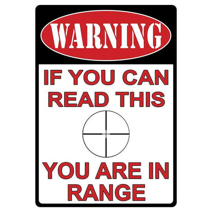 You're in Range Sign - Huntsmart