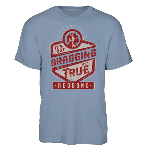 Bragging Redbone T-Shirt - Huntsmart
